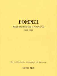 POMPEII :Report of the Excavation at Porta CAPUA1993-2005