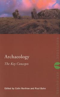 Archaeology　The Key Concepts　ペーパーバック版