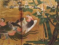 The Triumph of Japanese Style : 16th-Century Art in Japan