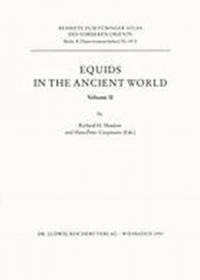 Equids in the Ancient World Volume II