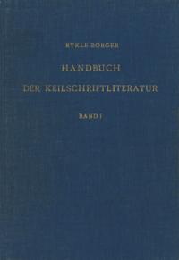 Handbuch der Keilschriftliteratur Bd. 1-3