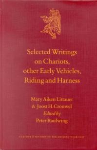 Selected writings on chariots and other early vehicles, riding and harness