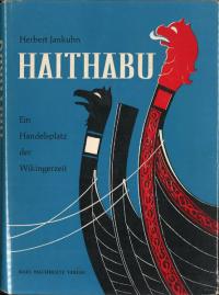 Haithabu : ein Handelsplatz der Wikingerzeit(ϥ: 󥰻θ׽)