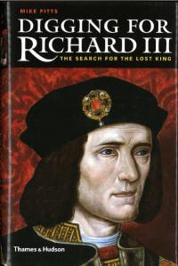 Digging for Richard III: The Search for the Lost King