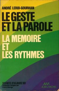 Le Geste et La Parole2La Mémoire et Les Rythmes
