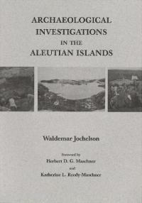 Archaeological Investigations in the Aleutian Islands (塼ˤ͸ųŪĴ)